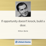 What If Opportunity Doesn't Knock?